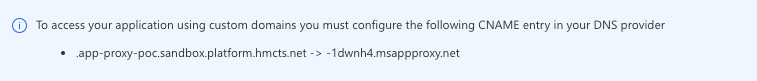 Image with text: "To access your application using custom domains you must configure the following CNAME entry in your DNS provider"