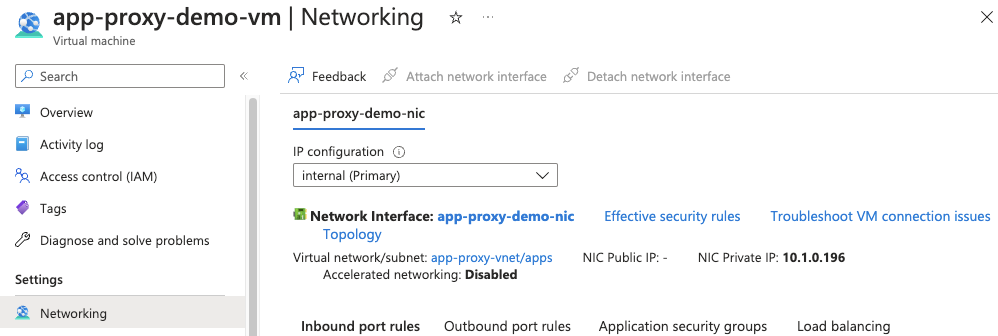 Image of the application proxy demo virtual machine in the Azure Portal on the networking blade showing no public IP address and a private IP